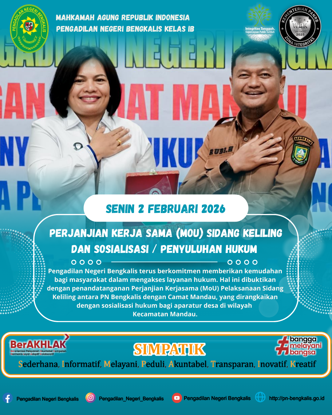 PERKUAT AKSES KEADILAN, PN BENGKALIS BERSAMA CAMAT MANDAU GELAR MOU SIDANG KELILING DAN PENYULUHAN HUKUM